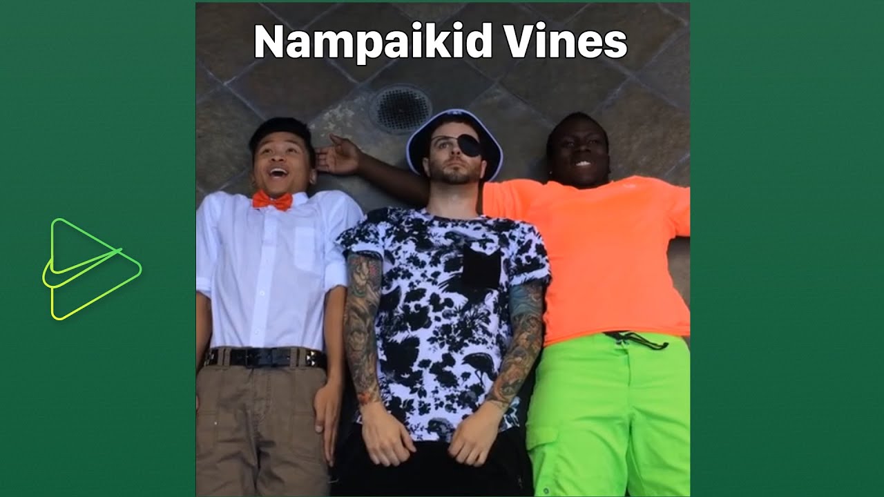 ALL DAN Nampaikid Vines for 2020