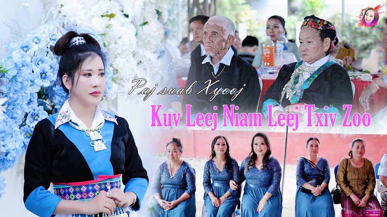 Kuv Leej Niam Leej Txiv Zoo by Paj Suab Xyooj. nkauj tawm tshiab 1/21/2026