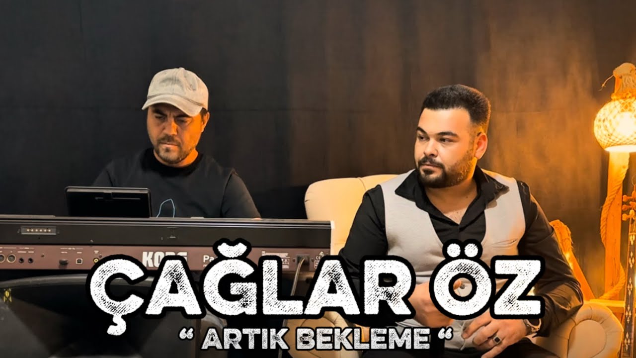 &Ccedil;ağlar &Ouml;z - Artık Bekleme ( Kaybedecek Vaktim Yok ) 2025 #unuttumbenseniartıkbekleme