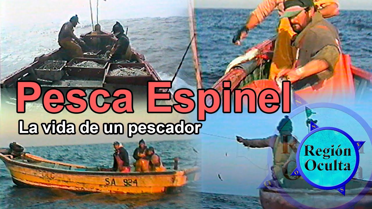 PESCA CON ESPINEL,LA ESFORZADA VIDA DE UN  PESCADOR ARTESANAL