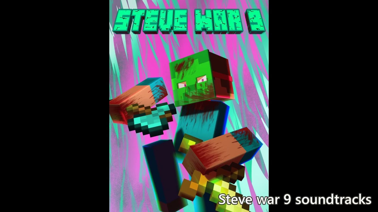 STEVE WAR 9 - Soundtracks #1