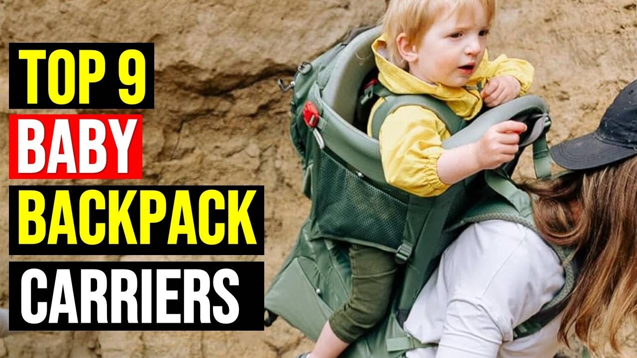 ✅The Best Baby Backpack Carriers in 2026 - Top 9: - Best Baby Backpack (Reviews)