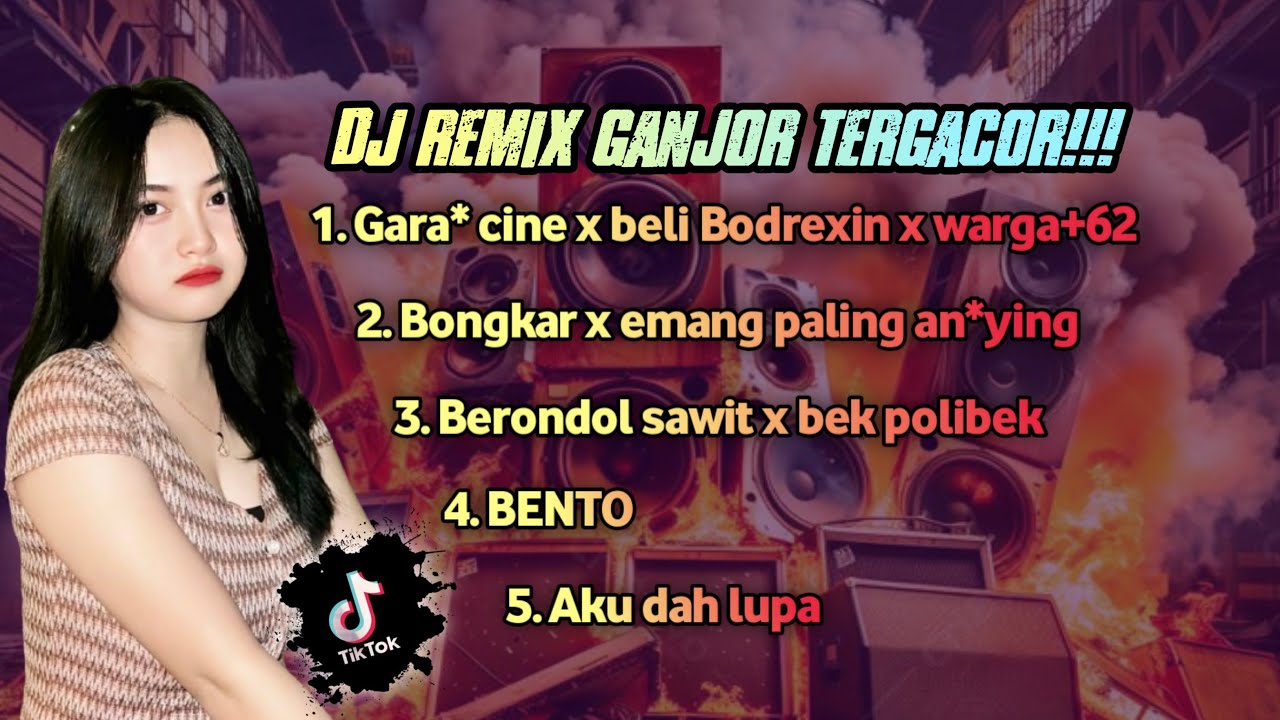 Kumpulan dj remix ganjor  paling HITS !!! Gacorrrr boss!!!