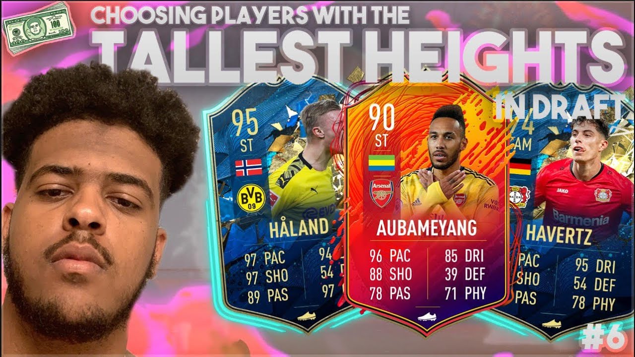 TALLEST DRAFT! FIFA20 FUT DRAFTS