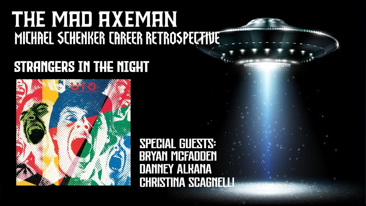 The Mad Axeman: Michael Schenker Career Retrospective - Strangers In The Night