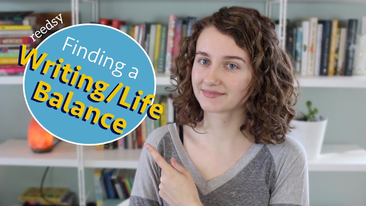 How to Create a Healthy Writing/Life Balance