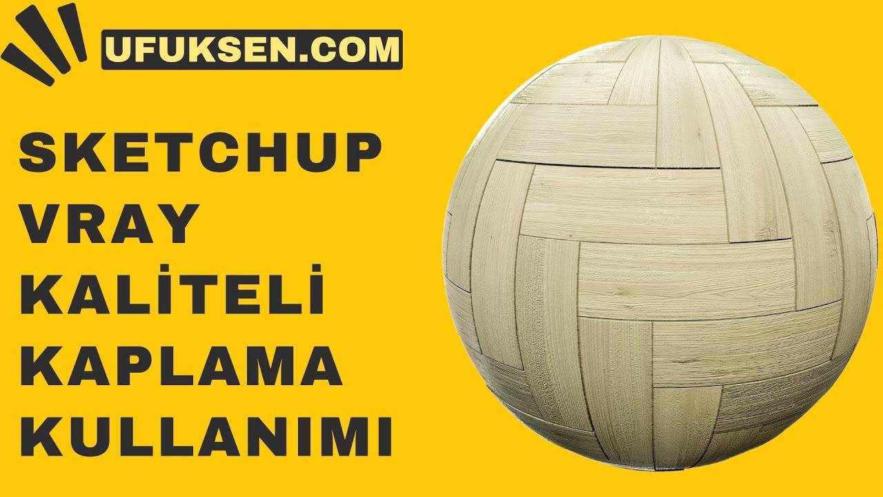 Sketchup Vray Kaliteli Kaplama Kullanımı