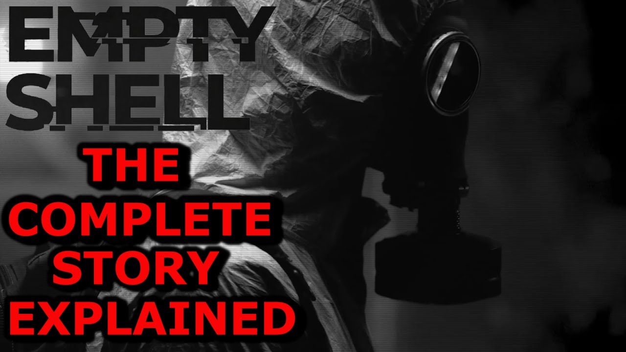 EMPTY SHELL - The Complete Story Explained