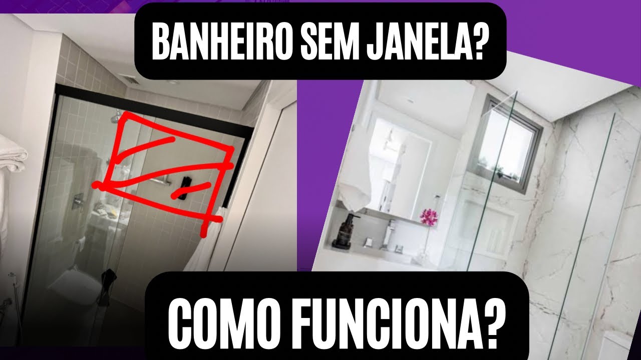 Banheiro sem janela? O que fazer?