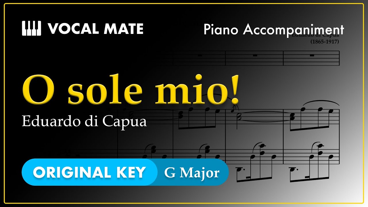 O sole mio! - Eduardo di Capua | G Major | Piano Accompaniment and Highlighted Lyrics