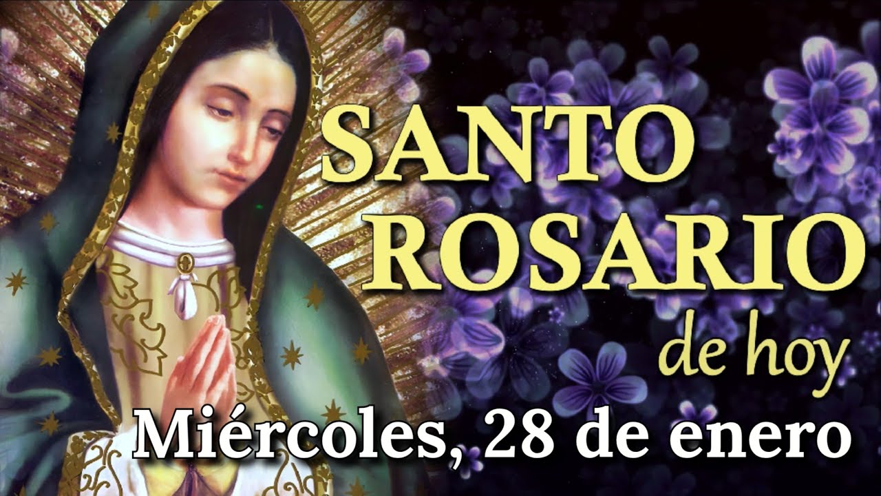 🙏 Santo Rosario de Hoy ✝️, Misterios Gloriosos, Miércoles 28 de enero 2026.