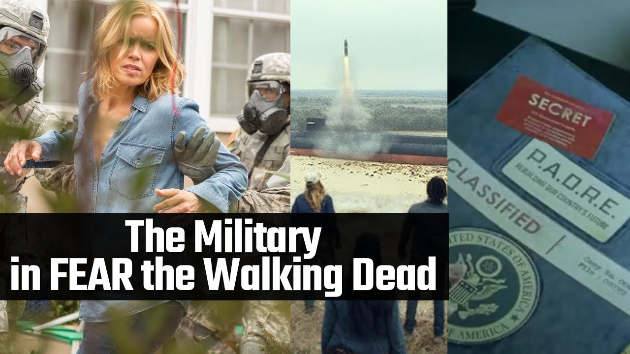 The Military in FEAR the Walking Dead - Safe Zones, Operation Cobalt, Teddy, the Nukes & PADRE