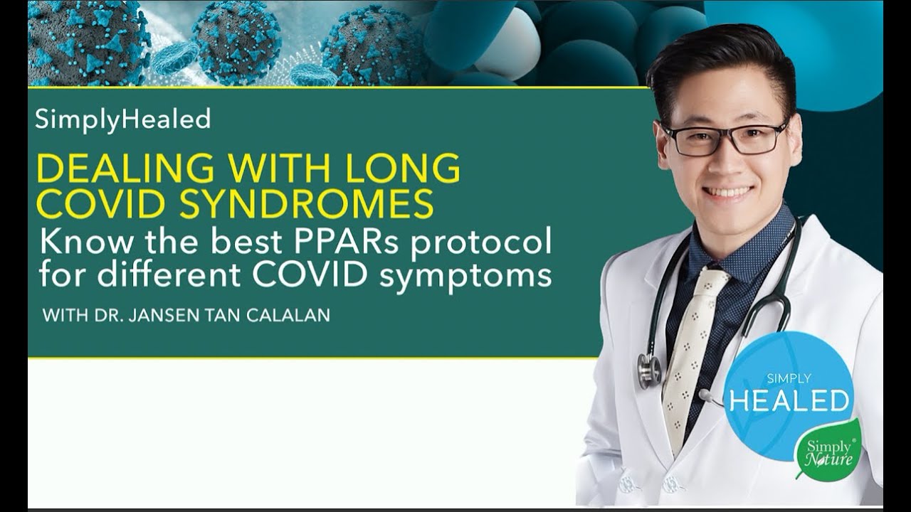 Long Covid Syndrome by  Dr Jansen Calalan #MDTalking​ #SimplyNature