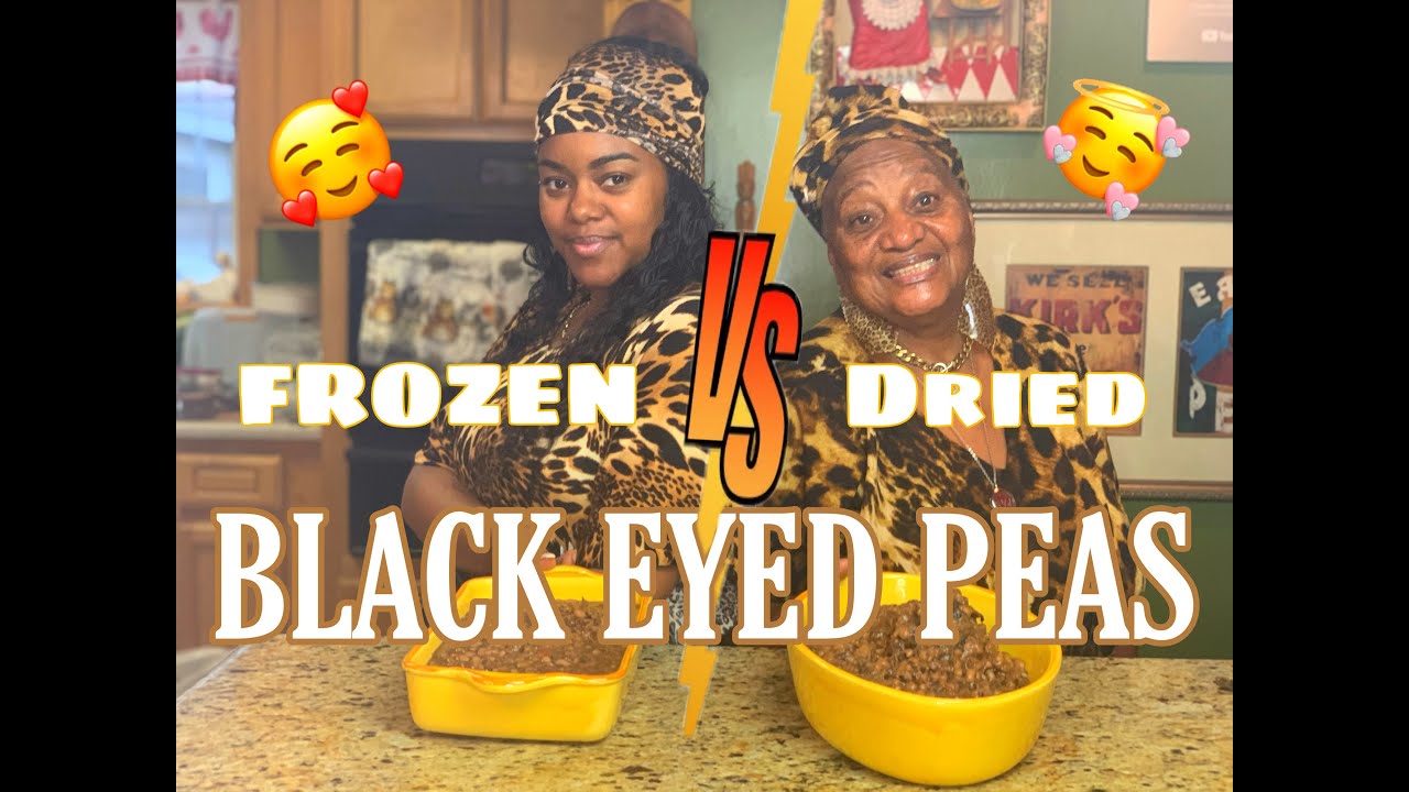 FROZEN VS DRIED BLACK EYED PEAS