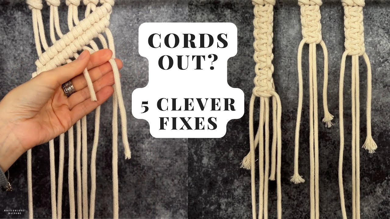 Run Out of Cord? 5 Easy Macram&eacute; Rescues