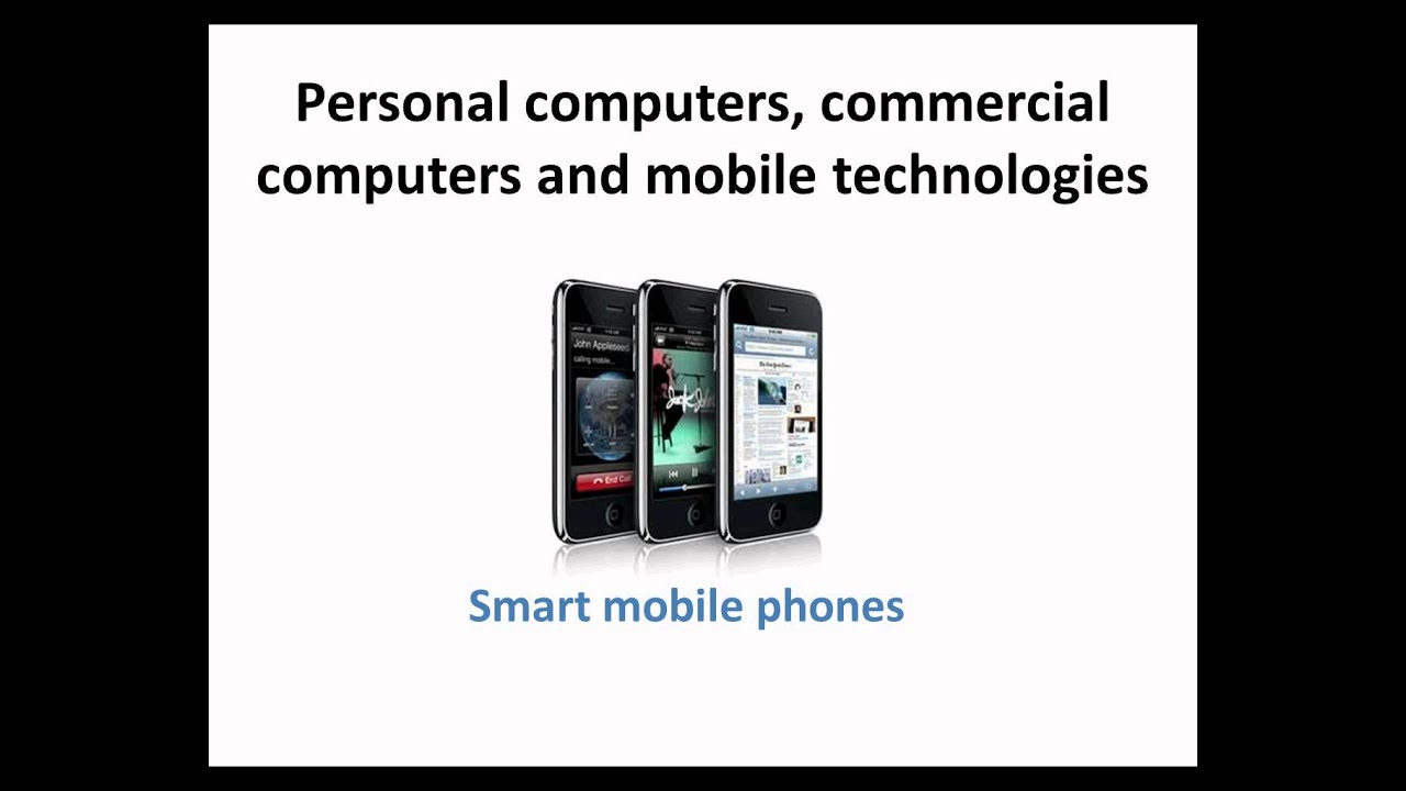 Topic 1 Computer Systems and Mobile Technologies - GCSE ICT