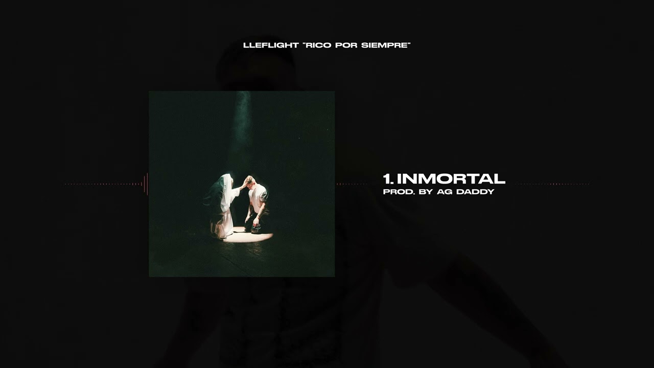 LLEFLIGHT - INMORTAL (Prod. Ag Daddy) | RICO POR SIEMPRE