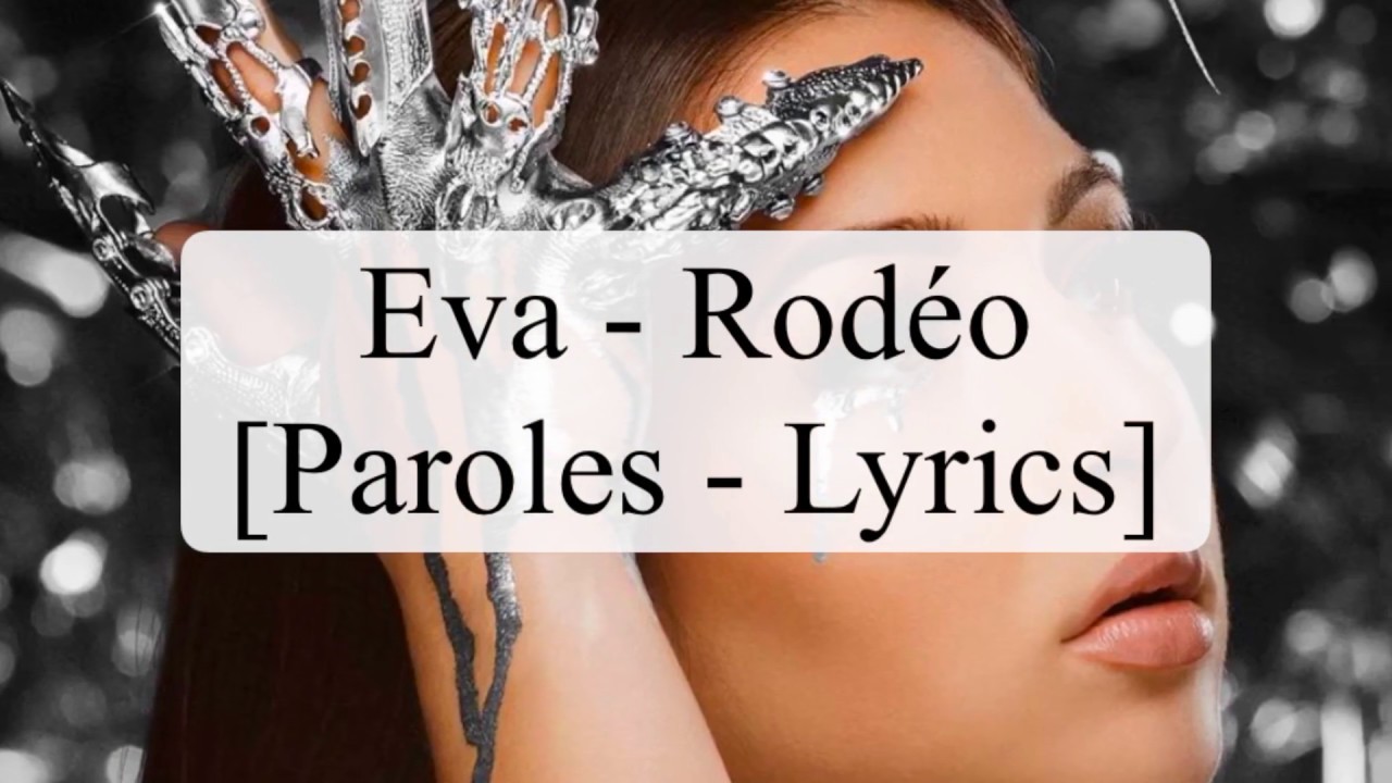 Eva - Rod&eacute;o ft.Kidaki [Paroles + Audio]