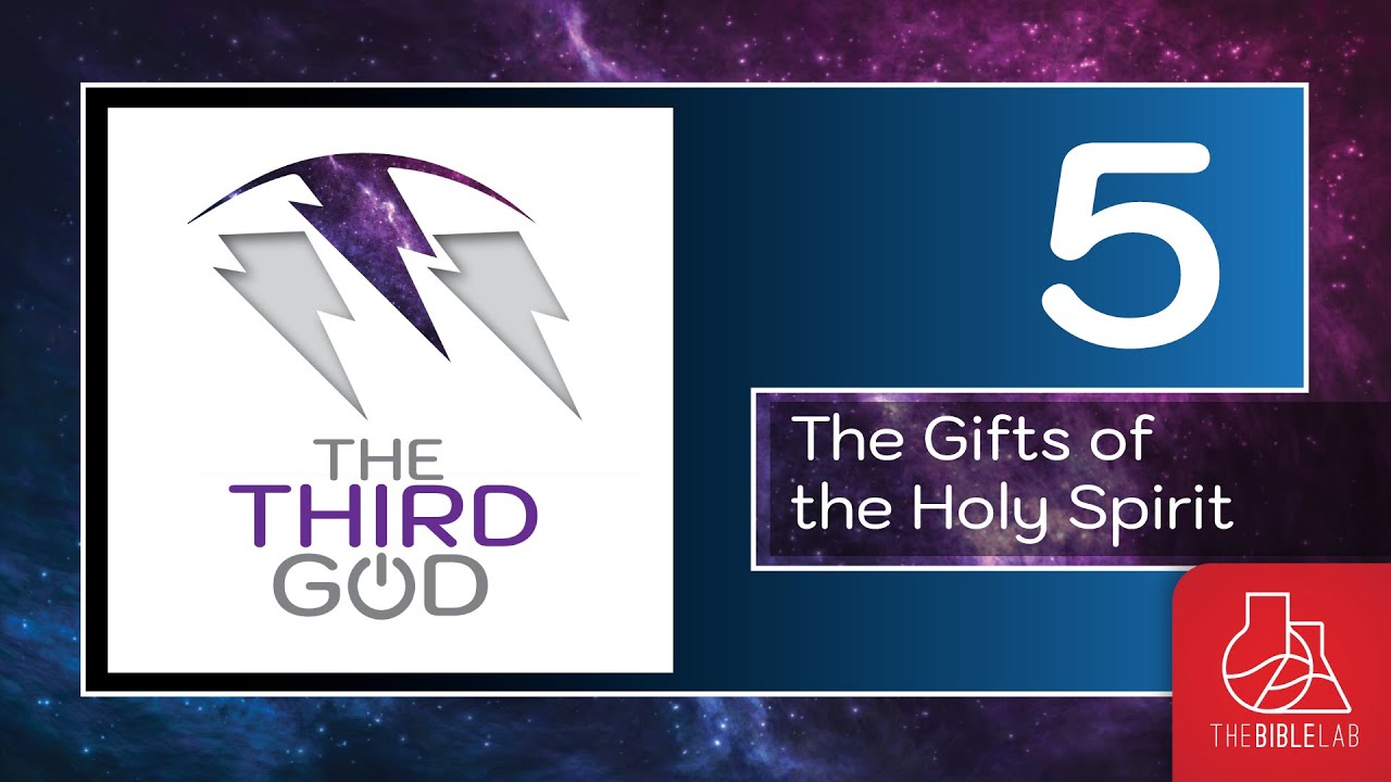 SESSION 5 - THE THIRD GOD: The Gifts of the Holy Spirit - 12/20/25
