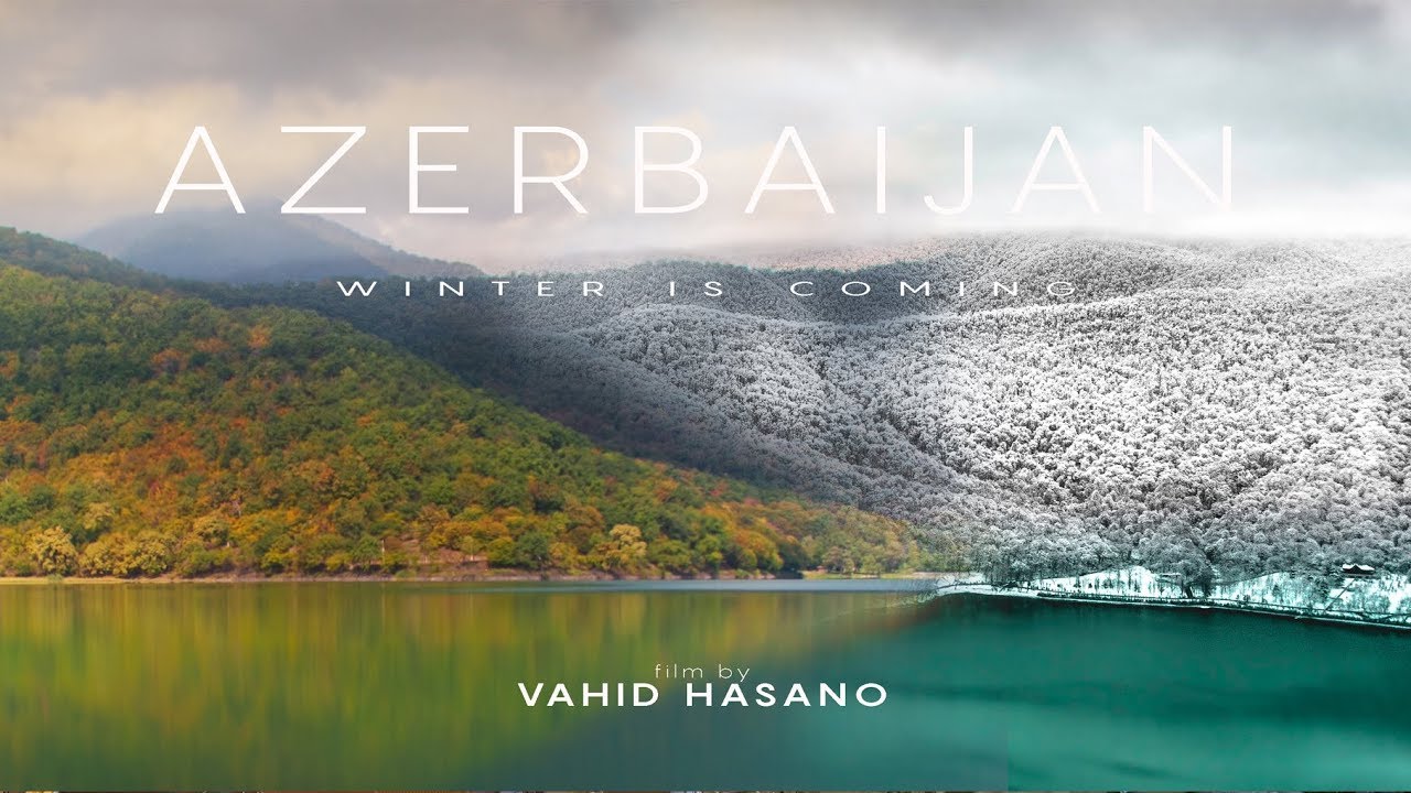 AZERBAIJAN- WINTER IS COMING (Vahid Hasano)