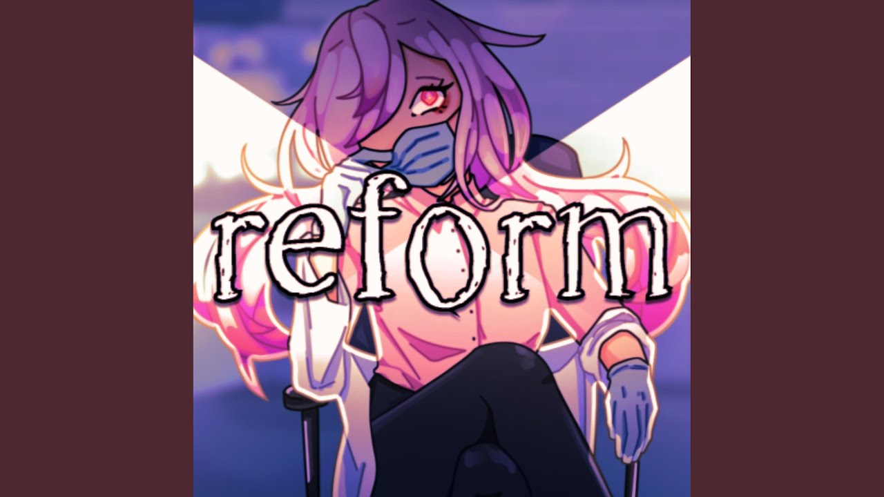 Reform