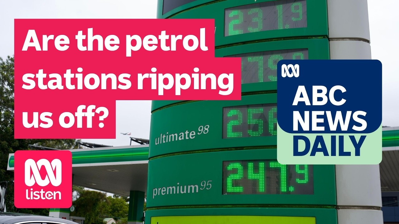 Are the petrol stations ripping us off? | ABC News Daily podcast