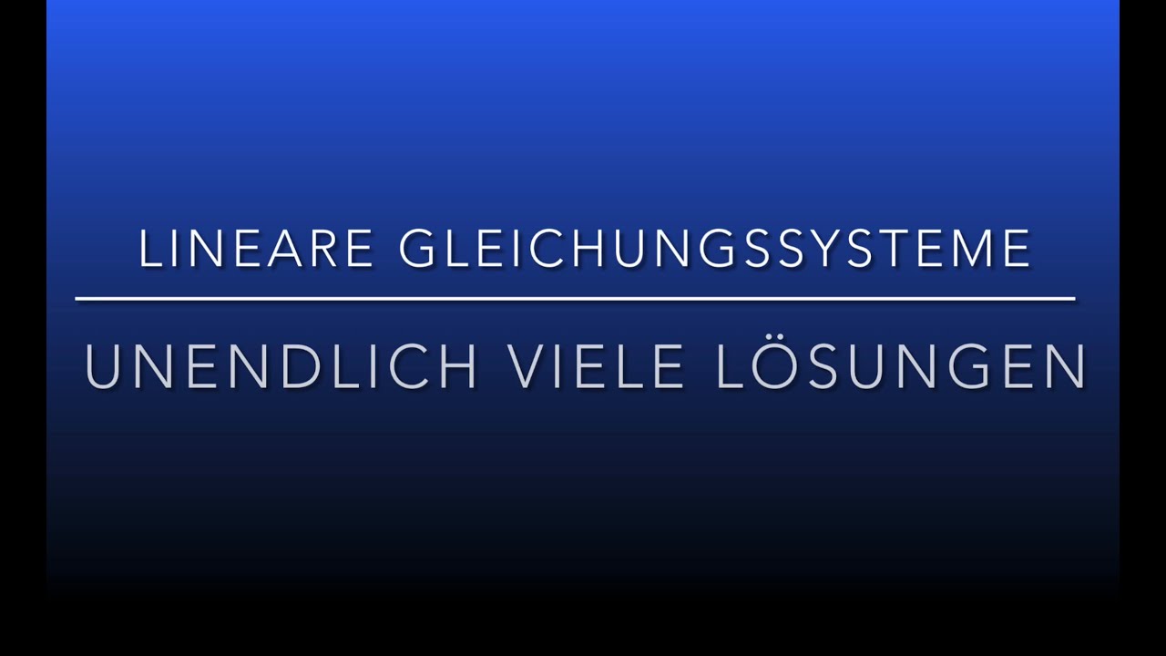 LGS - unendlich viele Lösungen
