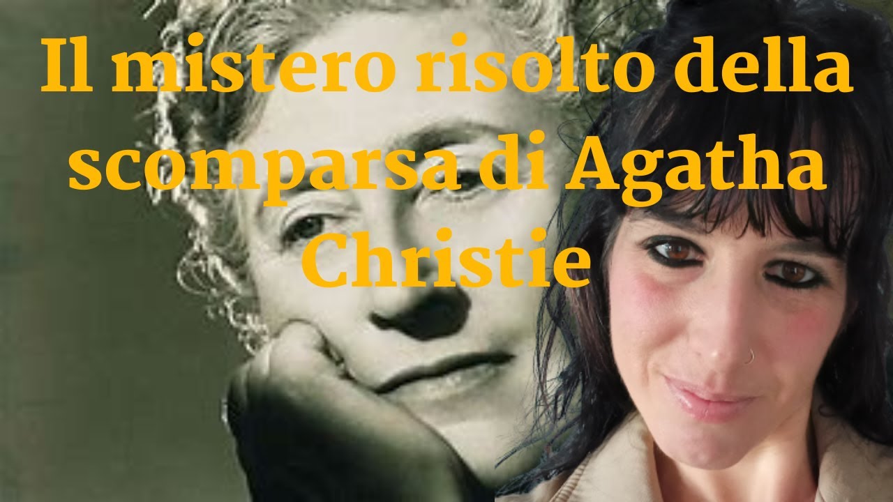 Agatha Christie: gli undici giorni che sconvolsero il mondo