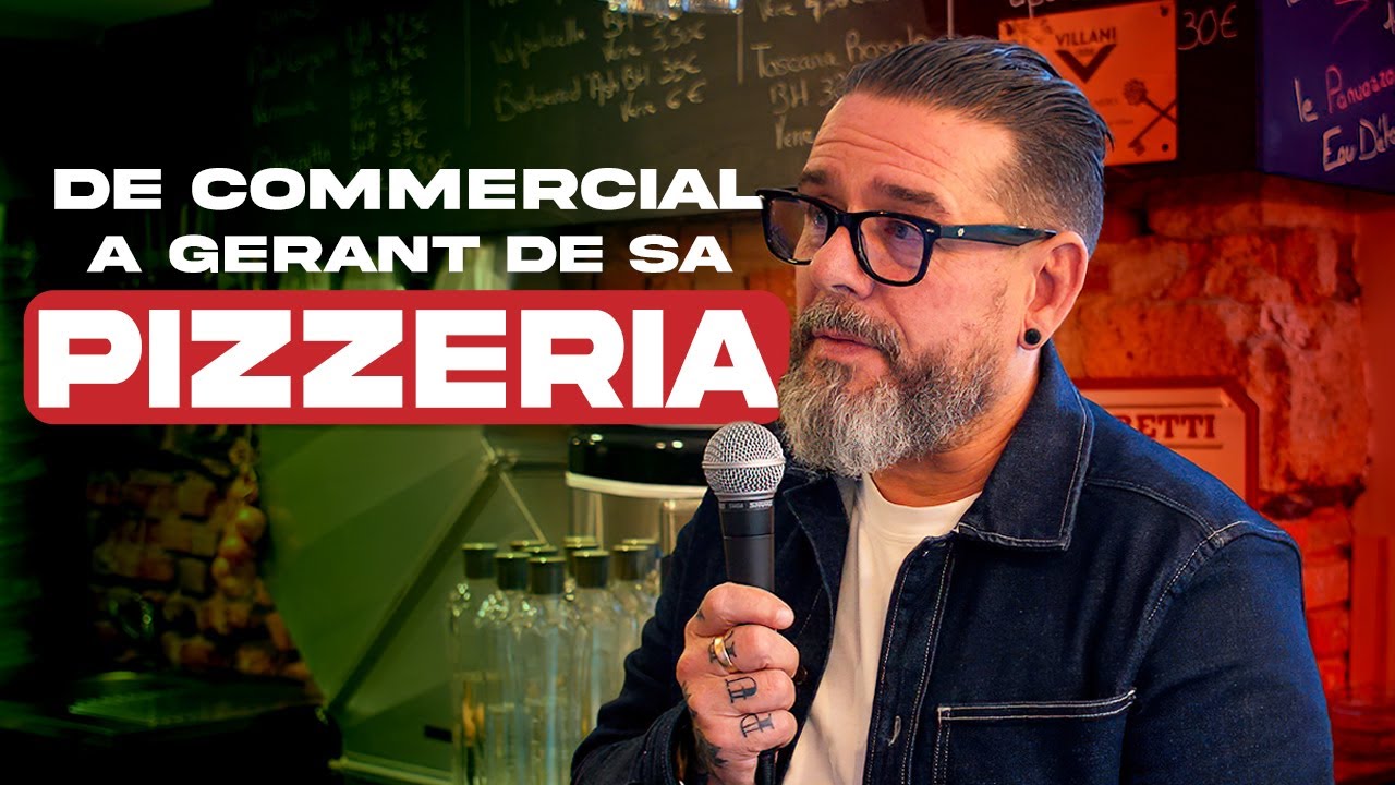 De commercial à gérant de sa PIZZERIA - Jérôme CHAUVEAU
