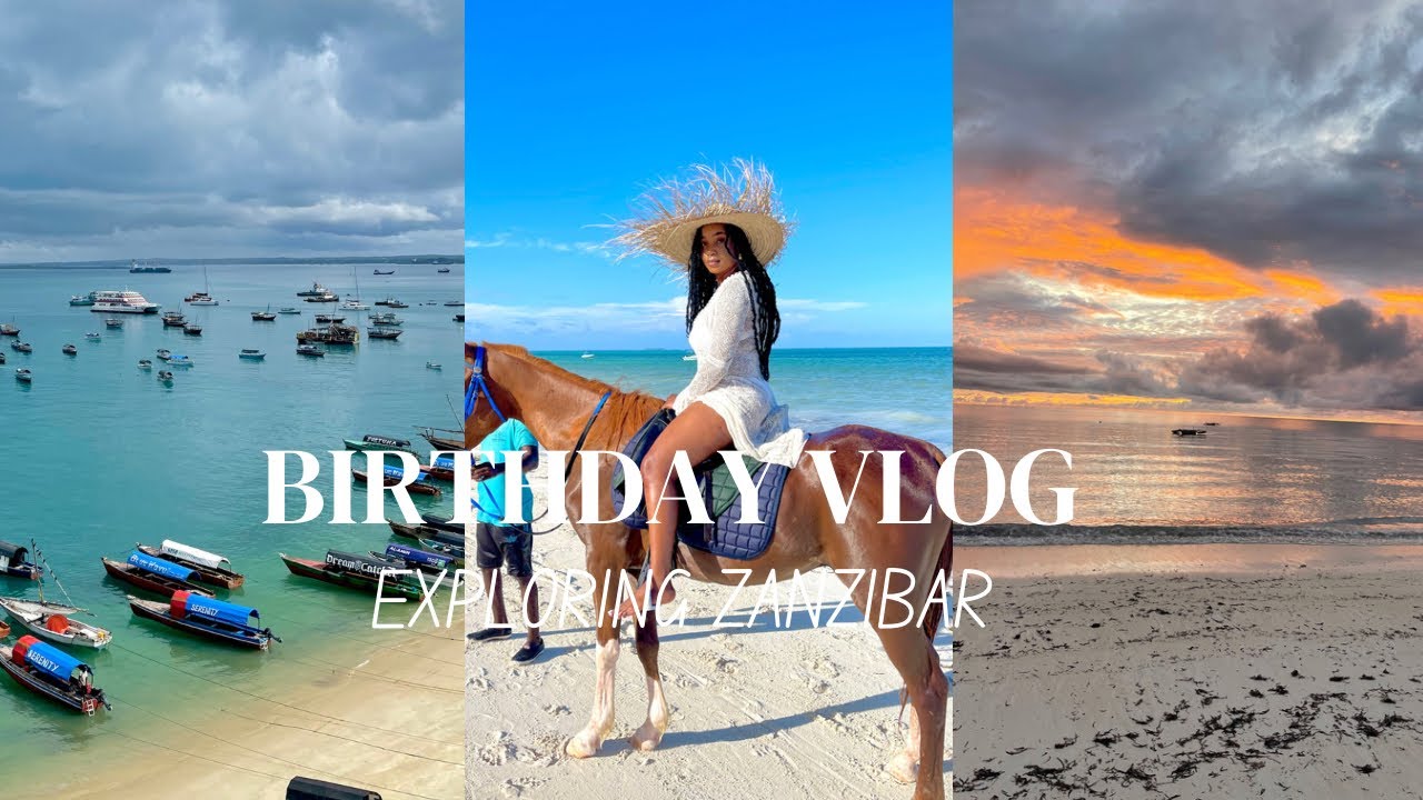 BIRTHDAY VLOG: let’s explore Zanzibar! |  Gratitude… lots of it 💕