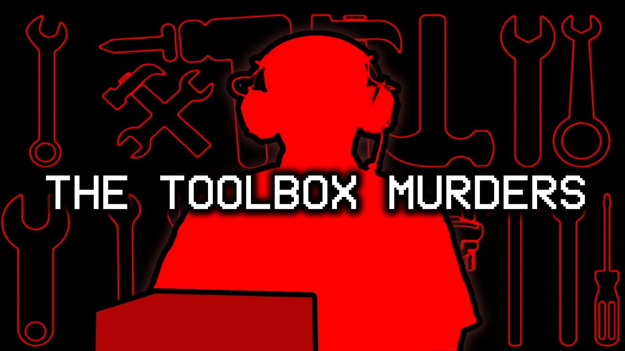 The Most Disturbing&nbsp;Tape&nbsp;Ever Recorded - The Toolbox Murders