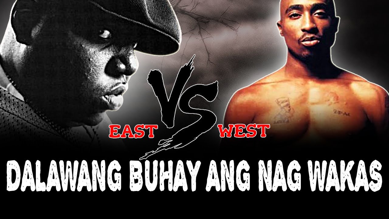 DALAWANG BUHAY ANG NASAYANG SA LABANAN NG EAST AT WEST COAST HIPHOP