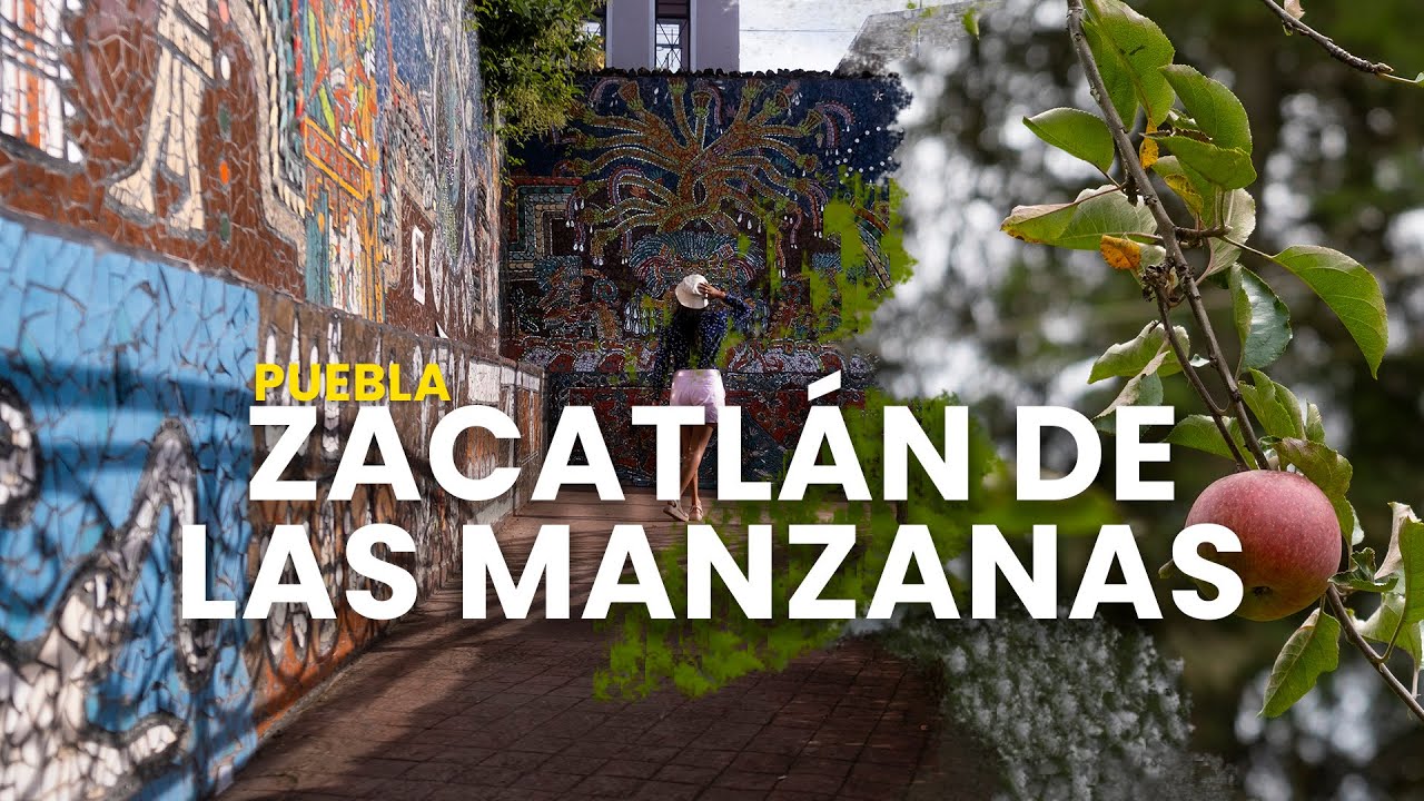 Zacatl&aacute;n de las Manzanas - Puebla | Avent&uacute;rate M&eacute;xico