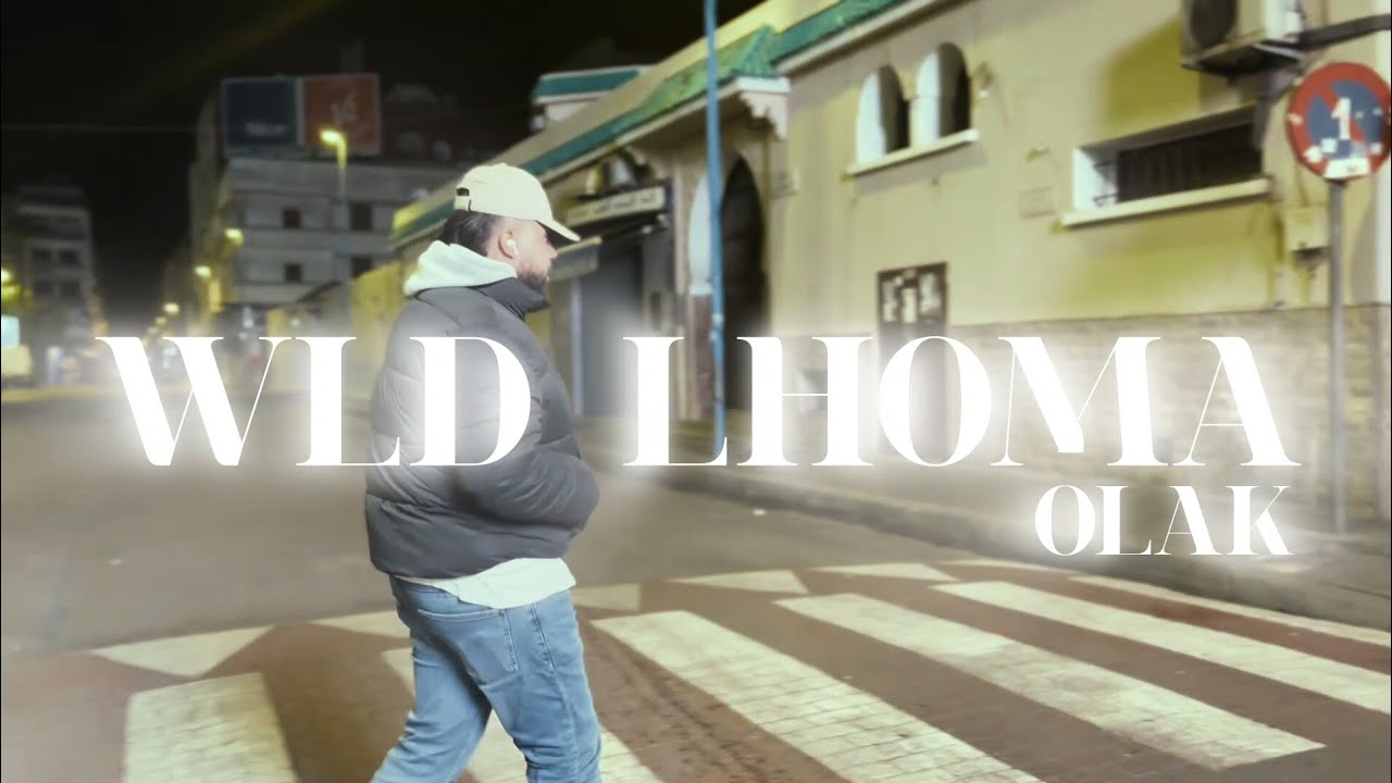 OLAK _ WLD LHOMA (clip video official )