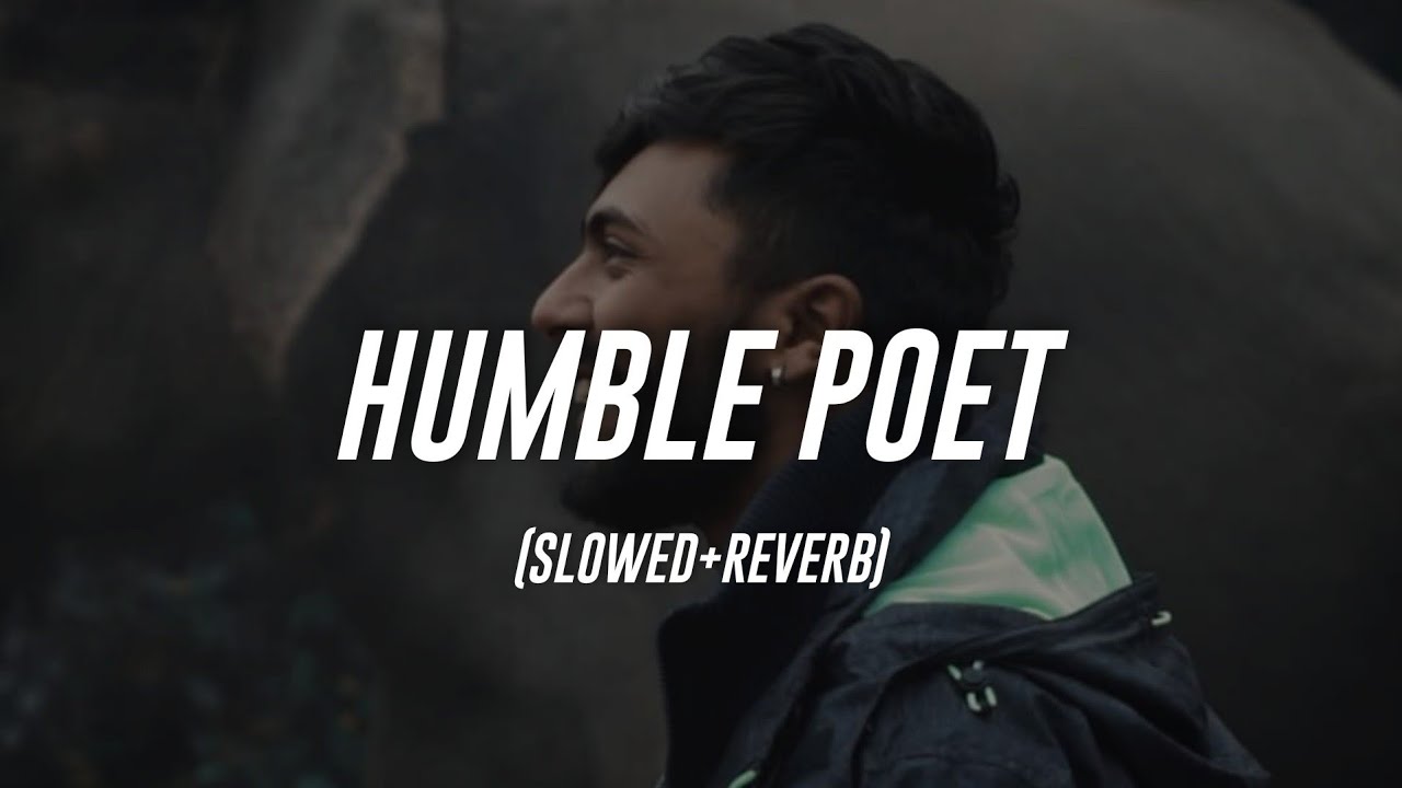 Bella - Humble Poet (Slowed+Reverb)