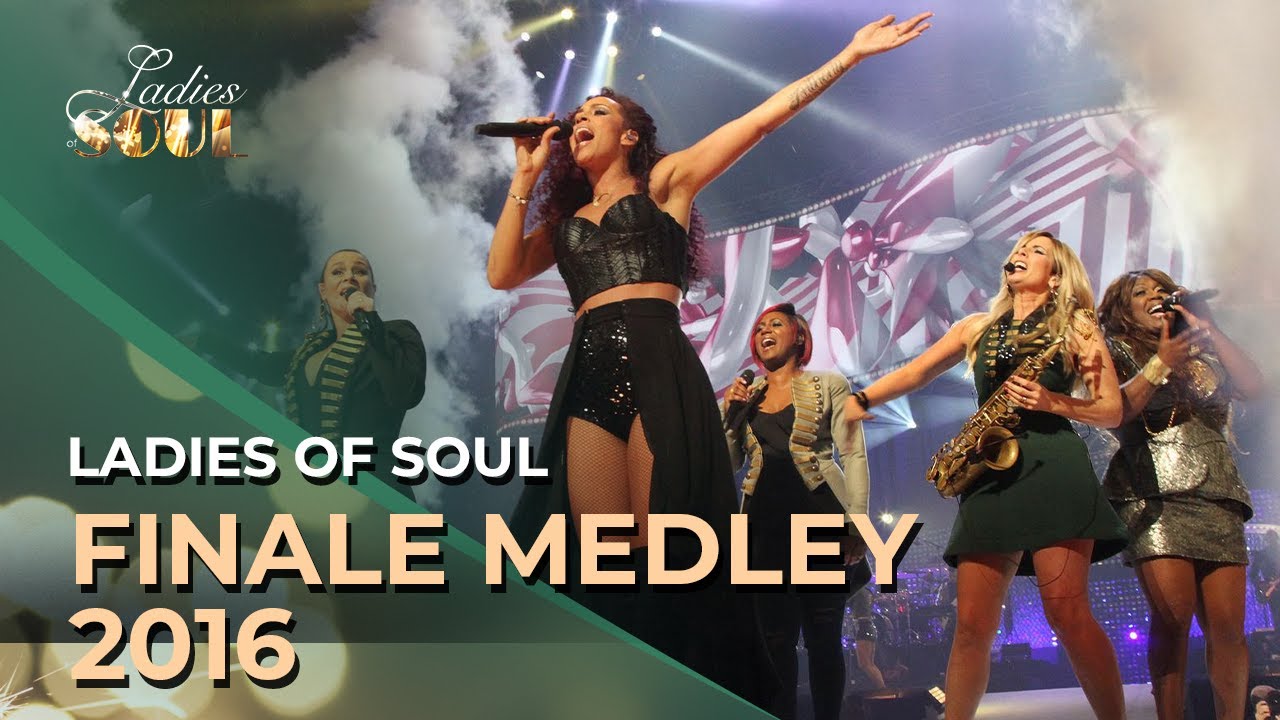 Ladies of Soul 2016 | Finale Medley