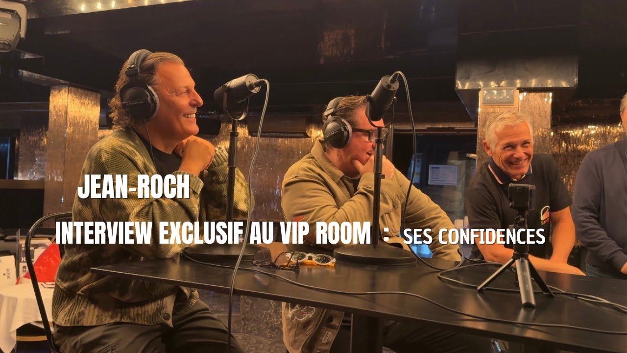 JEAN-ROCH Interview exclusif au VIP ROOM St Tropez