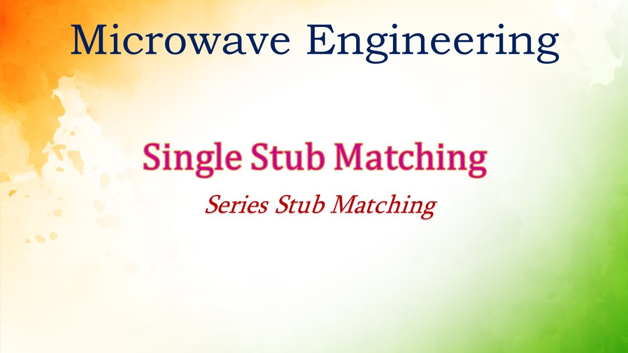 Single Stub Matching (Series Stub)