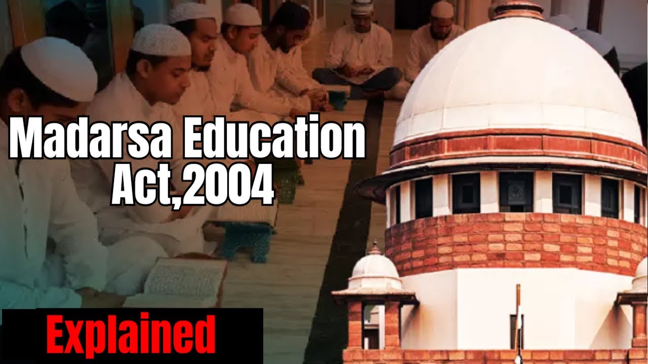 Madarsa Education Act Explained | 24th Oct