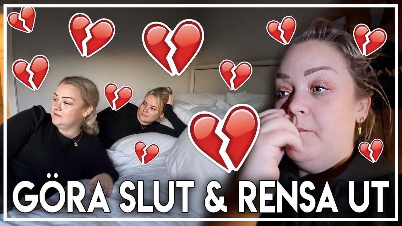 GÖRA SLUT & RENSA UT 💔 | NYSTART