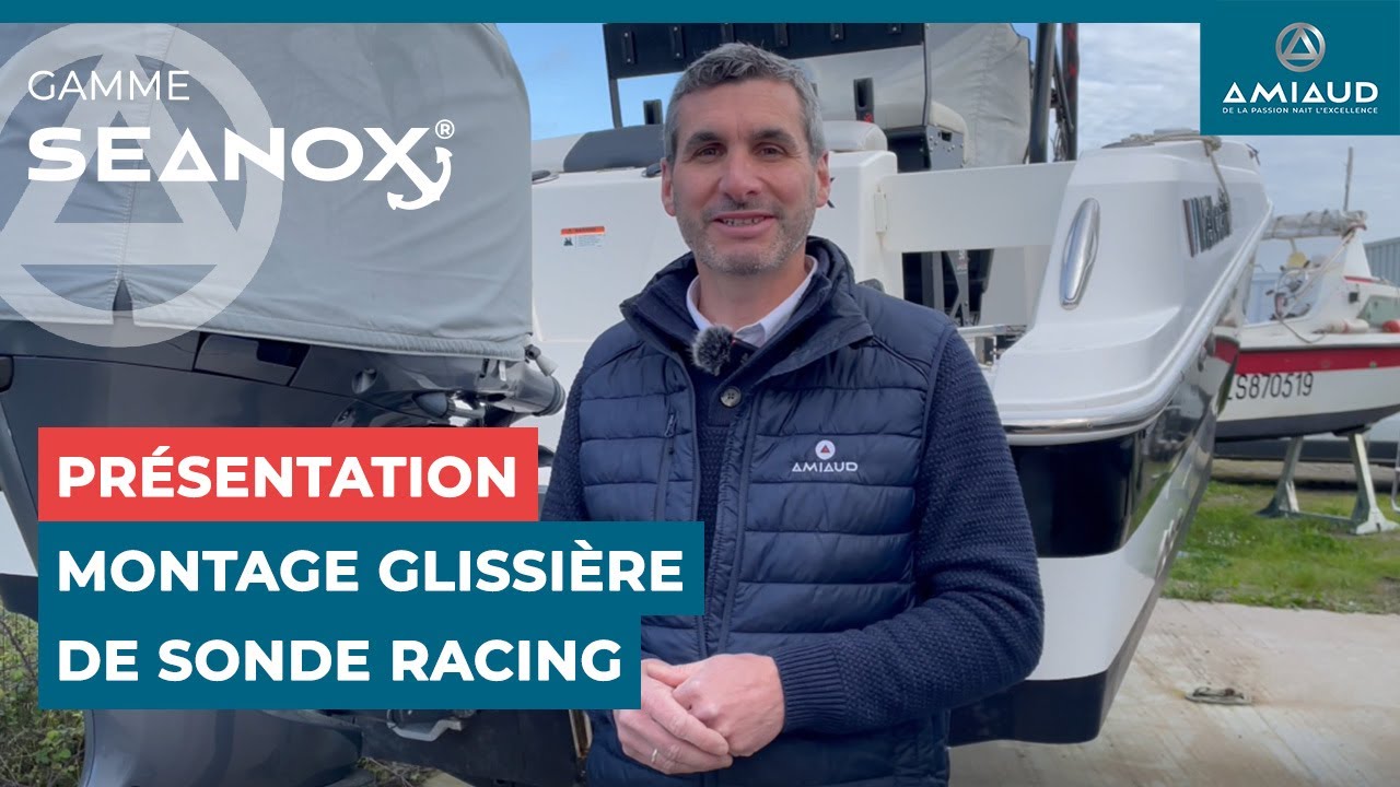 Gamme Seanox | Montage de la glissière de sonde Racing