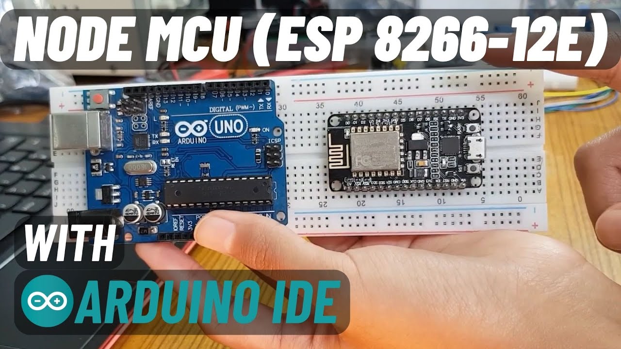 Getting started with NODE MCU ( ESP 8266-12E) | How to Setup and Program NodeMCU  using Arduino IDE