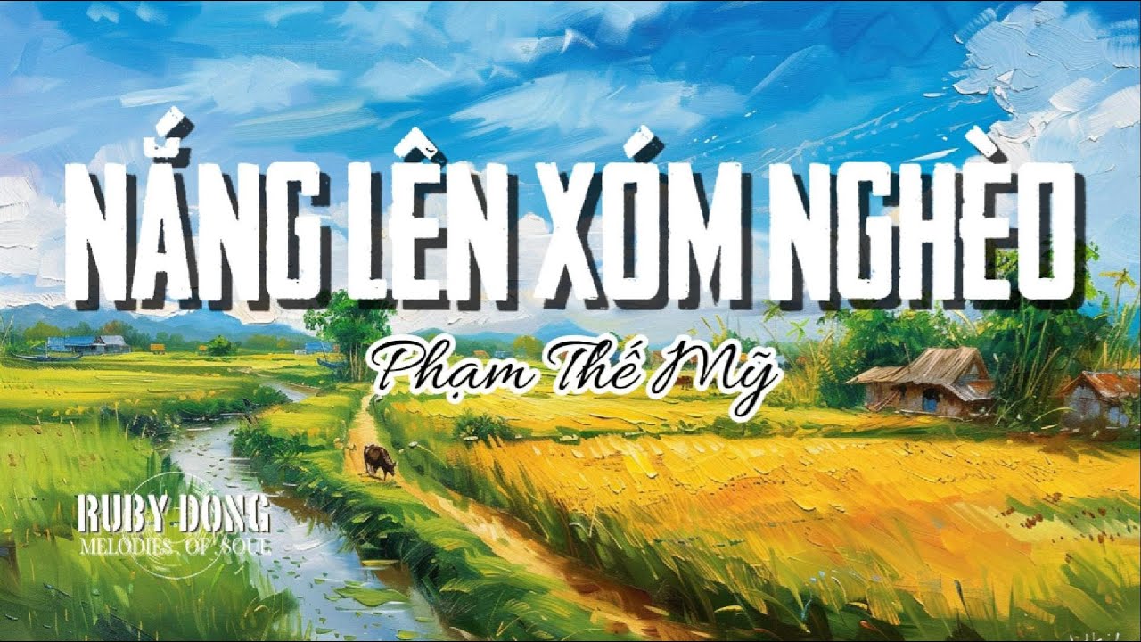 NẮNG LÊN XÓM NGHÈO st: Phạm Thế Mỹ | Acoustic A cappella Cover | Nhạc quê hương phối mới