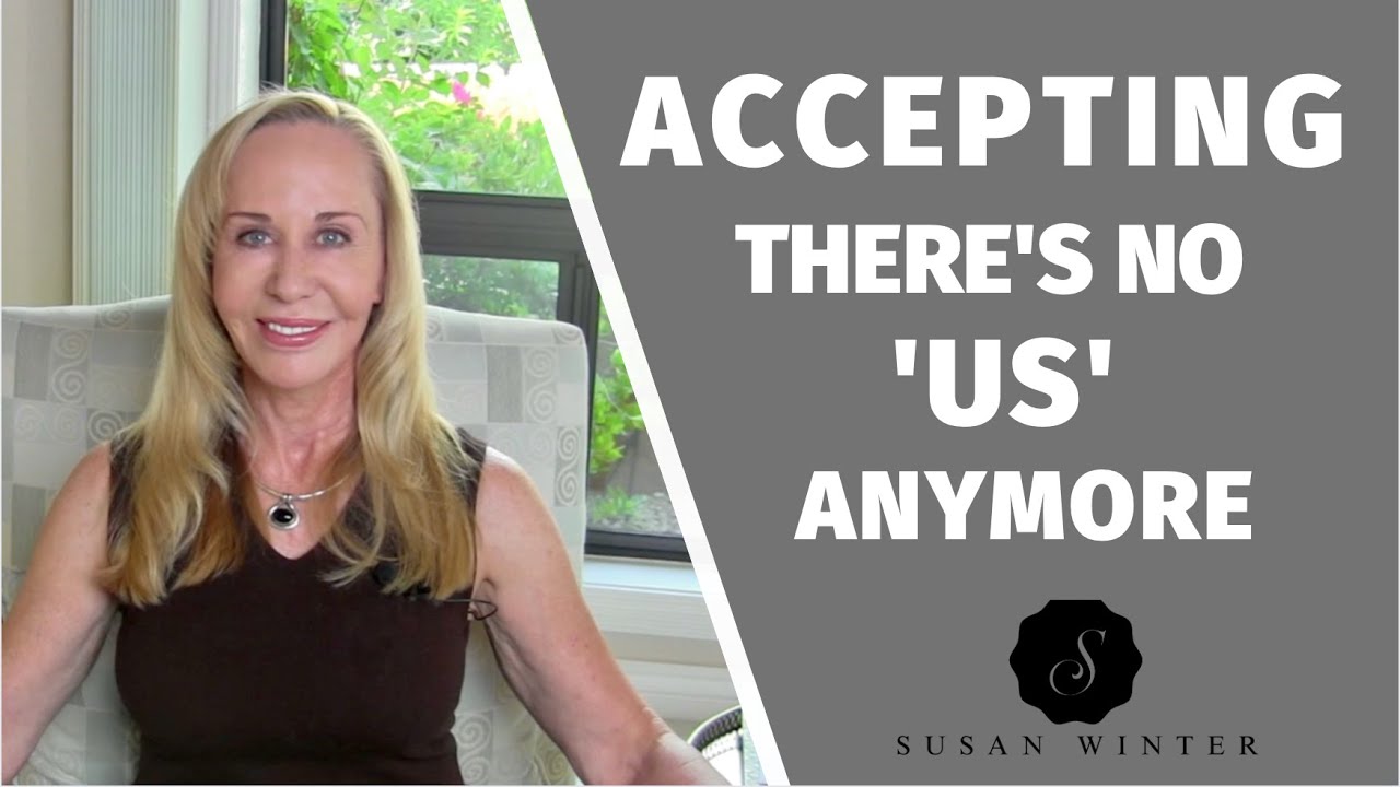 Accepting there's no 'us' anymore @SusanWinter
