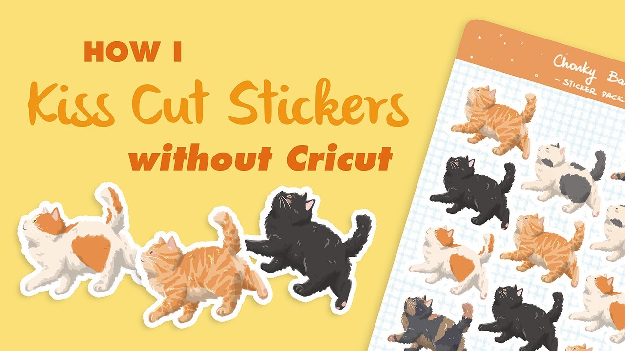 How I Kiss Cut Stickers without a Cricut or Silhouette Machine