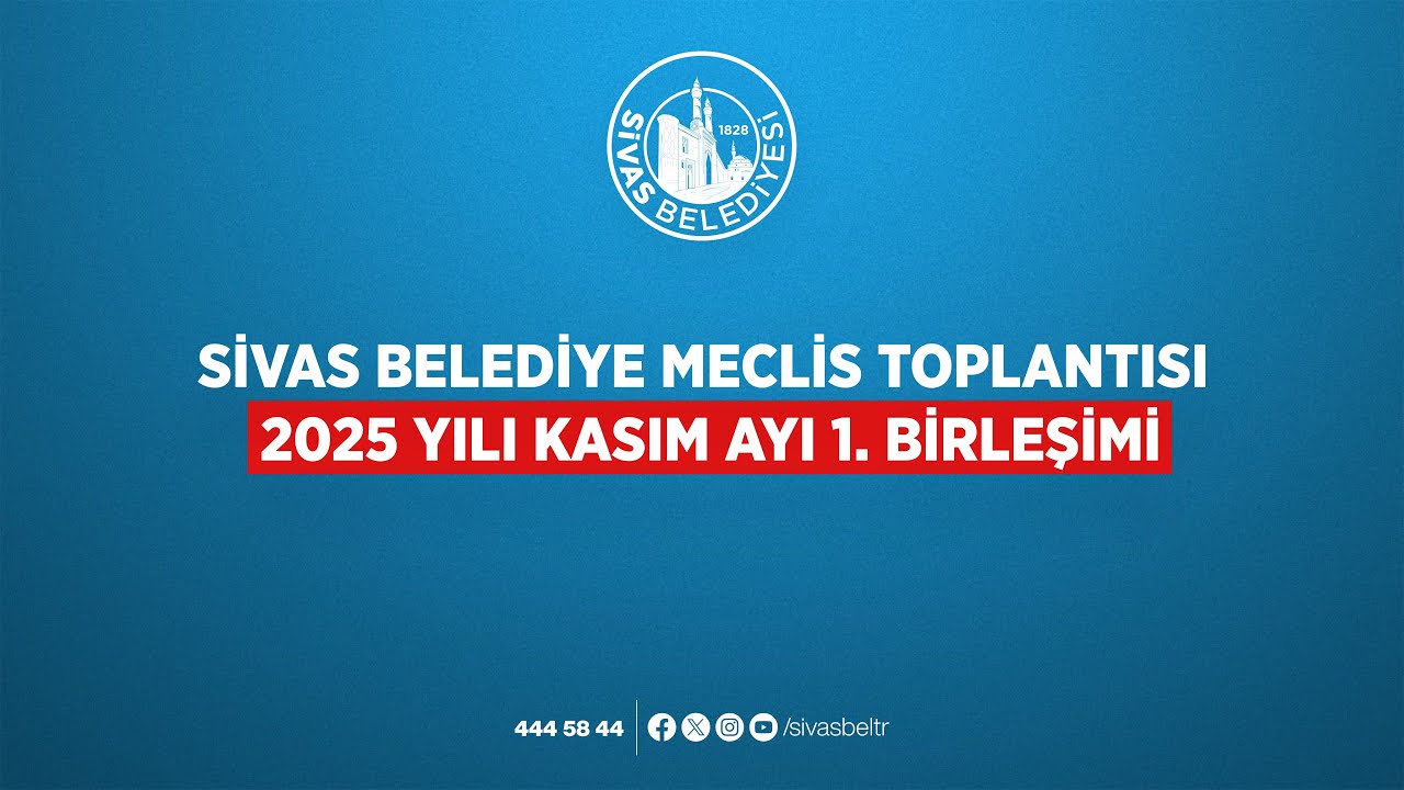 📡 #CanlıYayın - Sivas Belediyesi Meclis Toplantısı Kasım ayı 1. Birleşimi