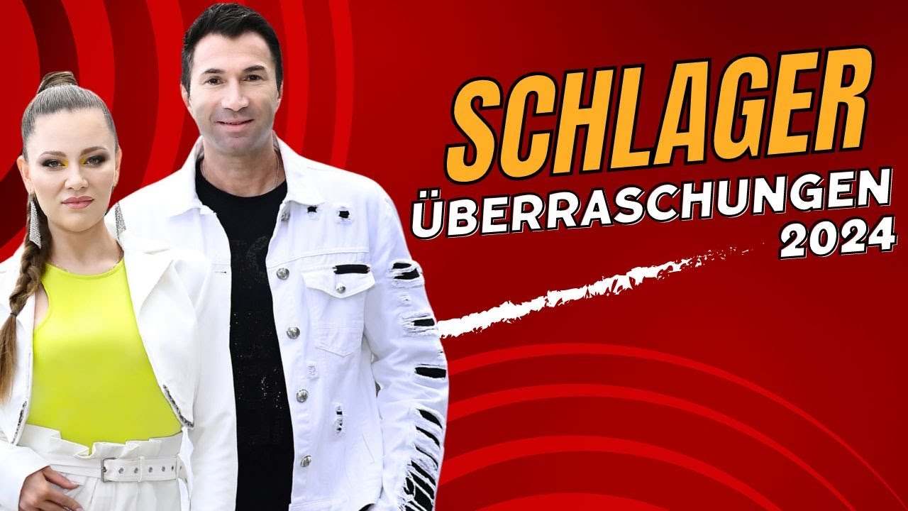 Die Schlager Überraschungen 2024 ❤ Schlager für Alle