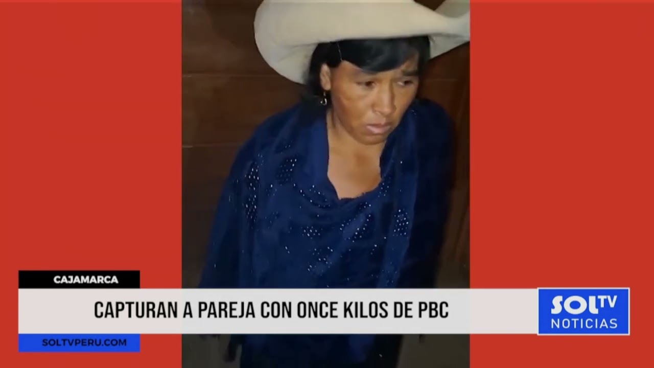 Cajamarca: capturan a pareja con once kilos de PBC