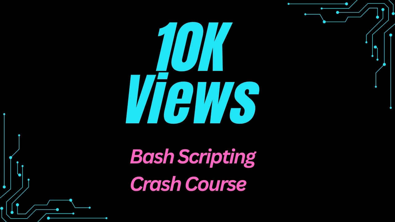 Intro to Linux Bash & Shell Scripting- 4 Hour Crash Course for Beginners to Master Linux Programming
