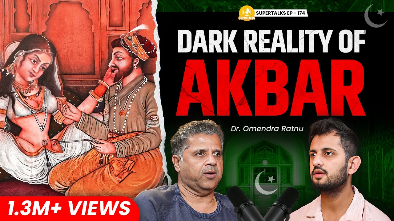 MUST WATCH for Indians: Rajputs vs Mughals, Wars & Lost History | Dr Omendra Ratnu | Supertalks 174